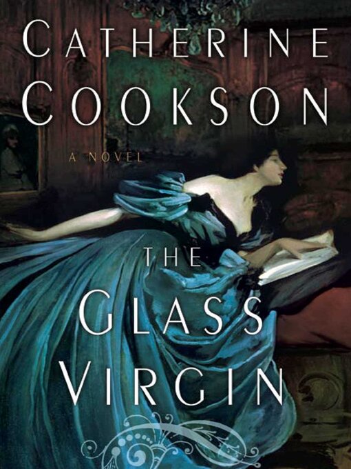 Title details for The Glass Virgin by Catherine Cookson - Available